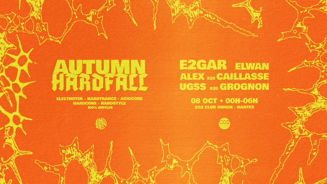 Autumn Hardfall w/ E2gar, Grognon & more