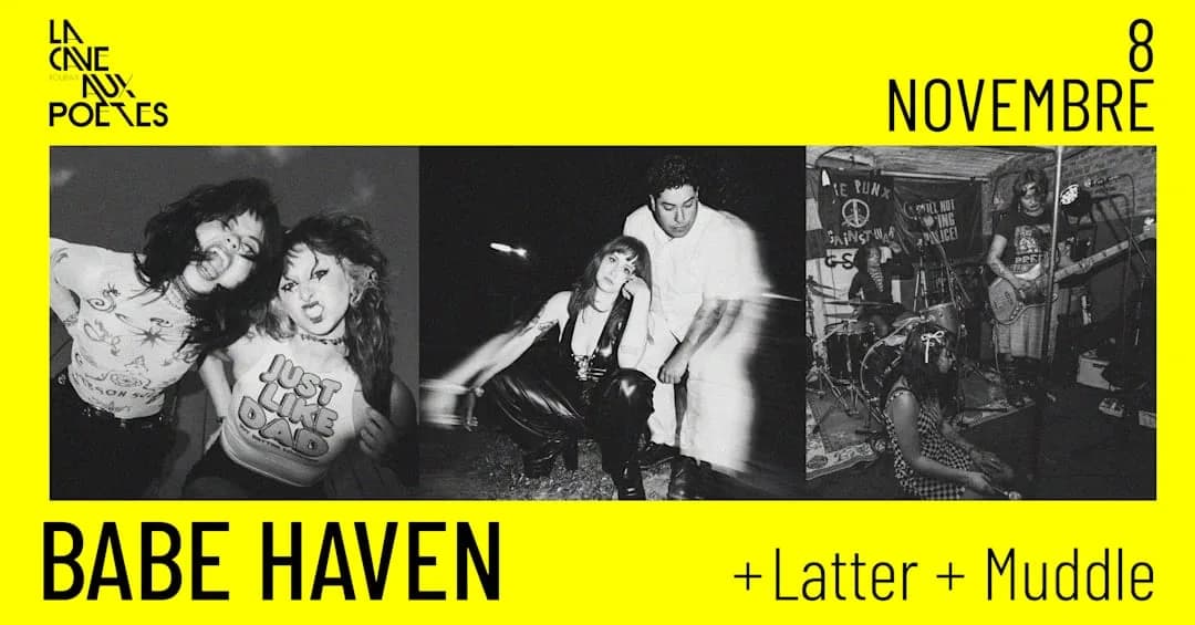 Babe Haven + Latter + Muddle