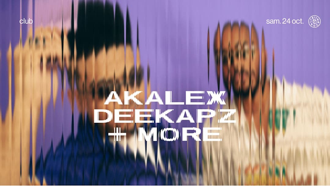 Club : Akalex, Deekapz