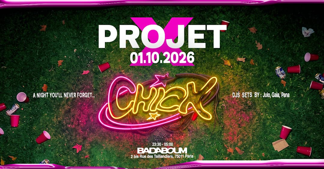 La Ch!ck : Projet X