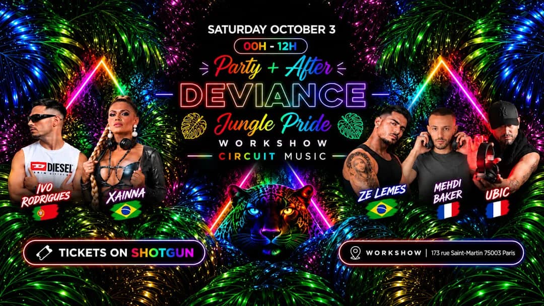 Deviance Paris Pride party + after