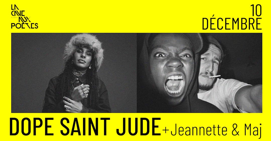 Dope Saint Jude + Jeannette & MAJ