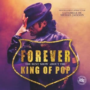 Forever - The Best Show About the King of Pop
