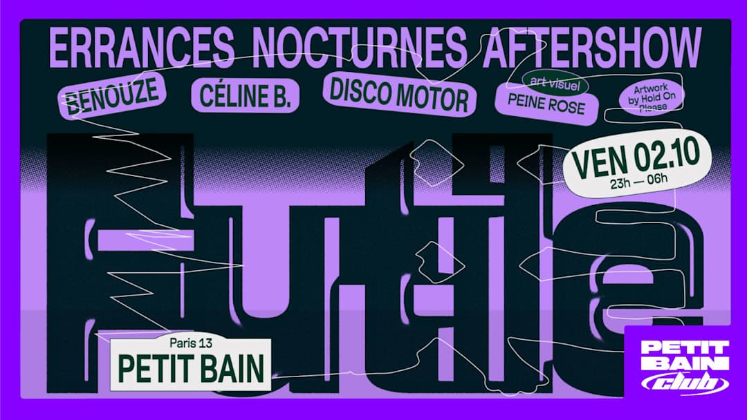 Futile : aftershow d'Errances Nocturnes