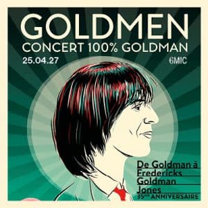 Goldmen - Concert 100% Goldman