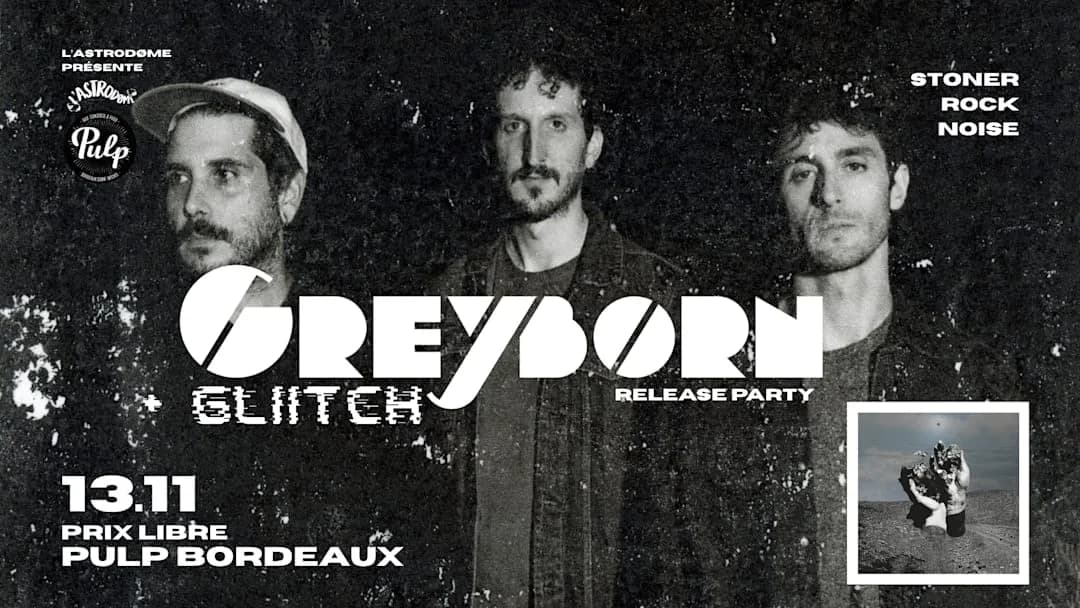 Greyborn + Gliitch