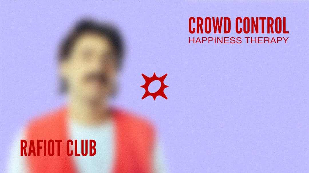 Happiness Therapy : Crowd Control