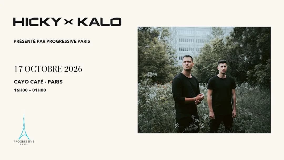 Hicky & Kalo x Progressive Paris