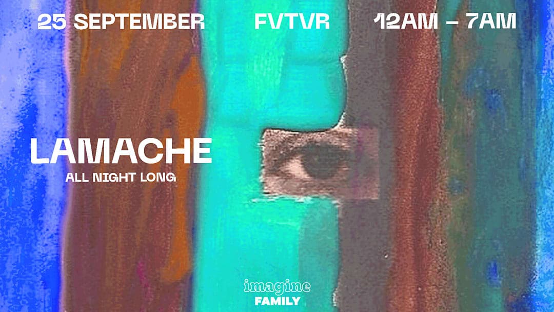 Imagine Family : Lamache All Night Long