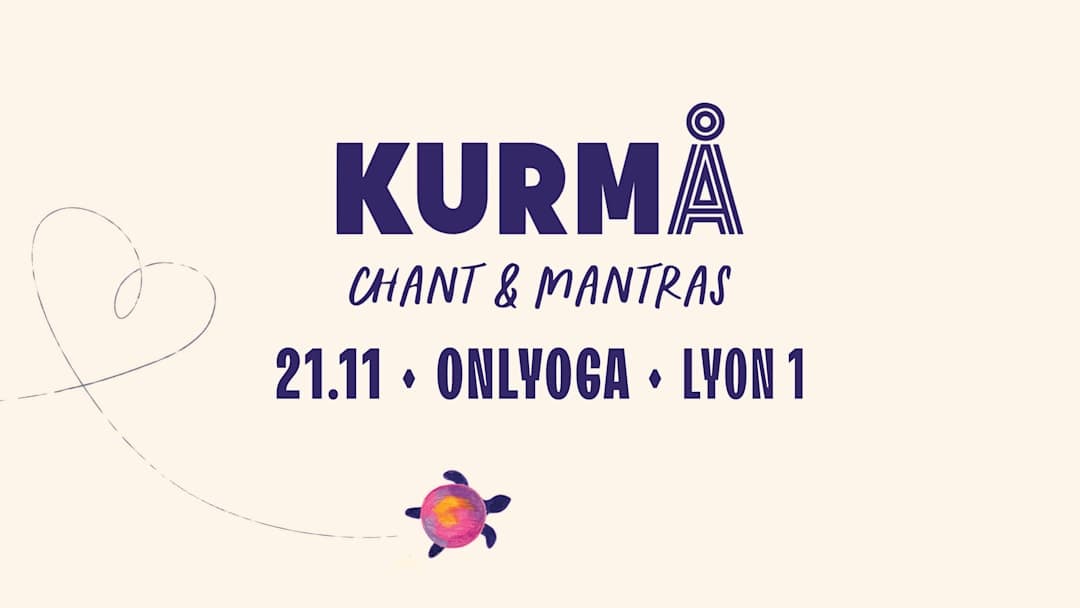 KURMÅ - chants et mantras