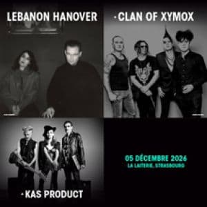Lebanon Hanover + Clan of Xymox