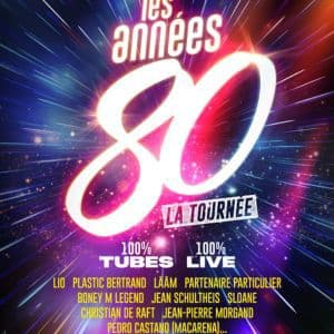 Les années 80, la tournée