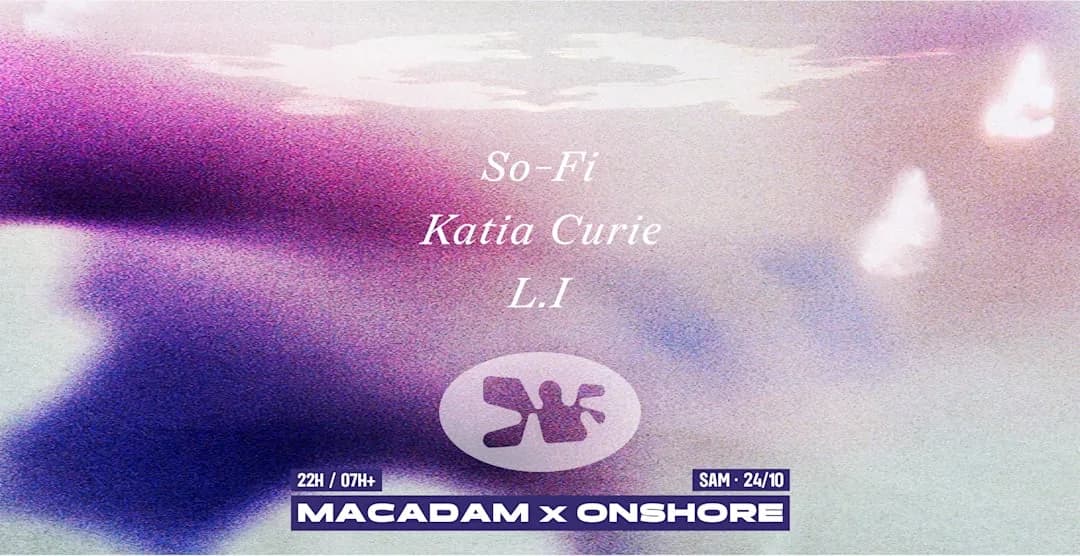 Onshore : So-Fi, Katia Curie, L.I