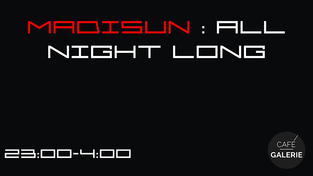 Madisun : All Night Long