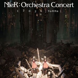 NieR:Orchestra Concert 12026 [ YoRHa ]