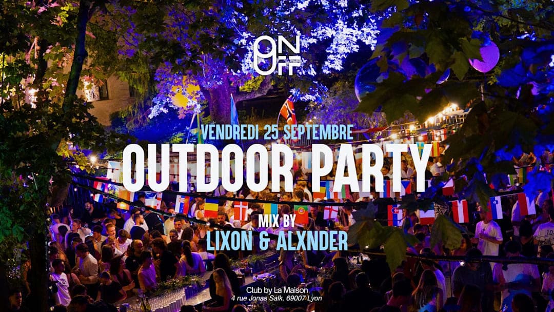 On Off - Outdoor opening - DJ Lixon from Paris