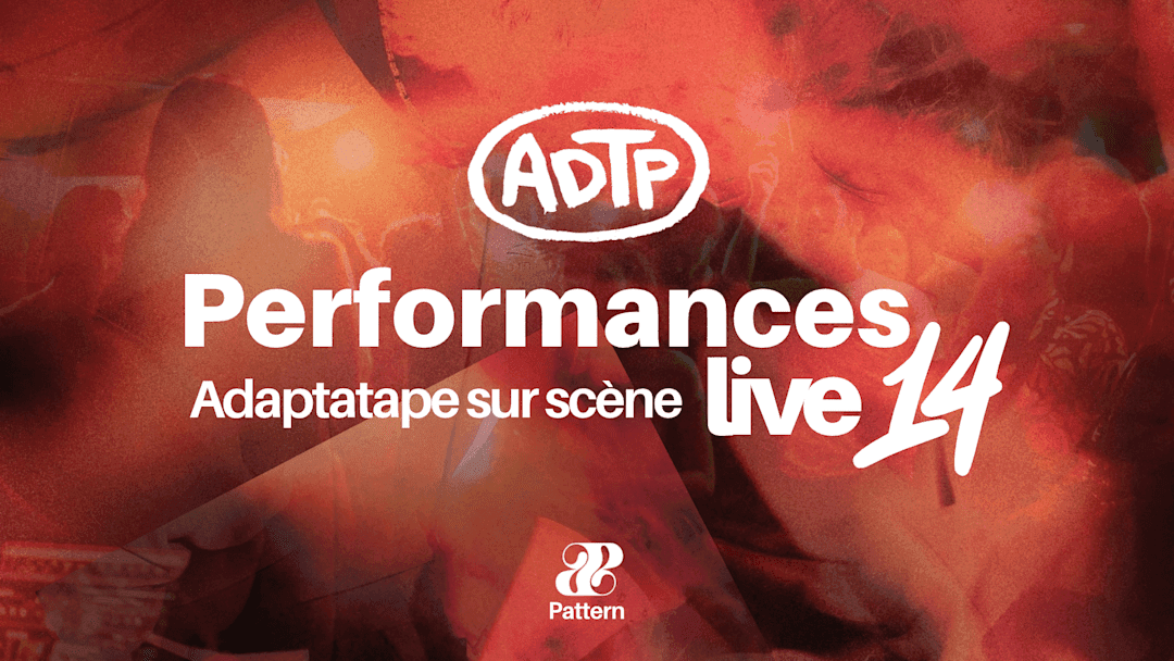 Pattern présente Performances live n°14