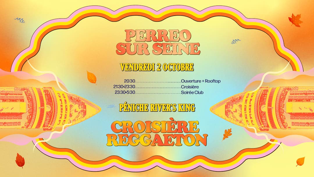 Perreo-Sur-Seine: Croisière Reggaeton
