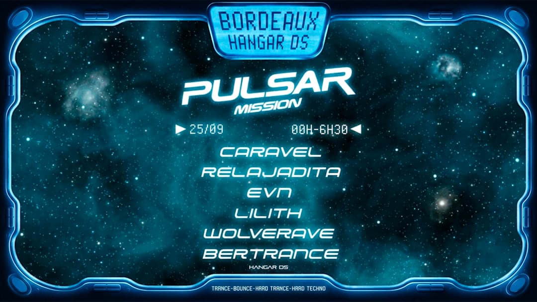 Pulsar Mission : Caravel, Relajadita, EVN & More