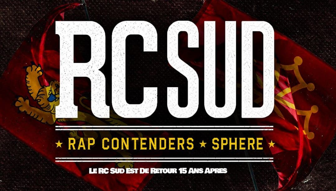 Rap Contenders + Sphère > RC Sud (battle rap)