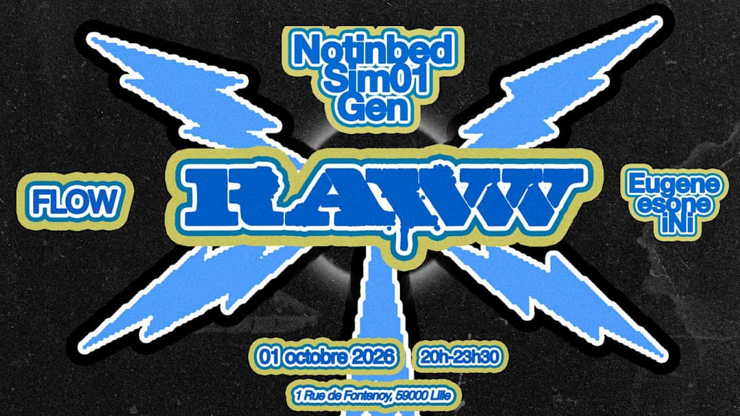 Rawww : Notinbed, Eugène, Esone, Gen, Sim01, iNi