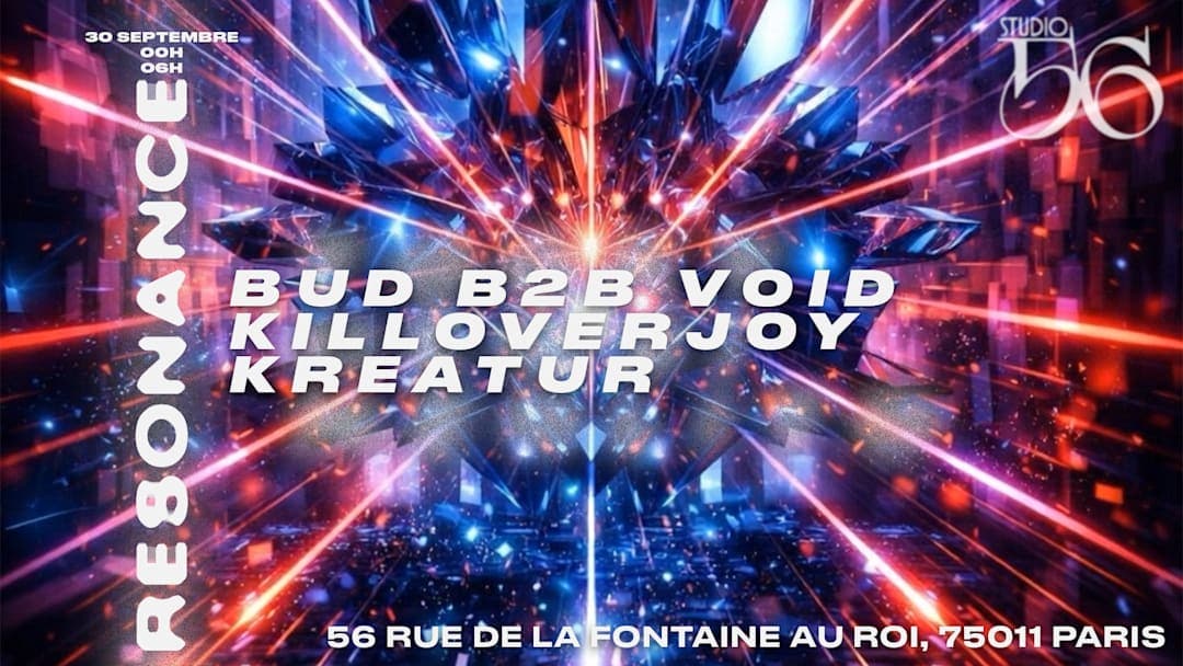 Résonance w/ Bud b2b Void, Killoverjoy, Kreatur