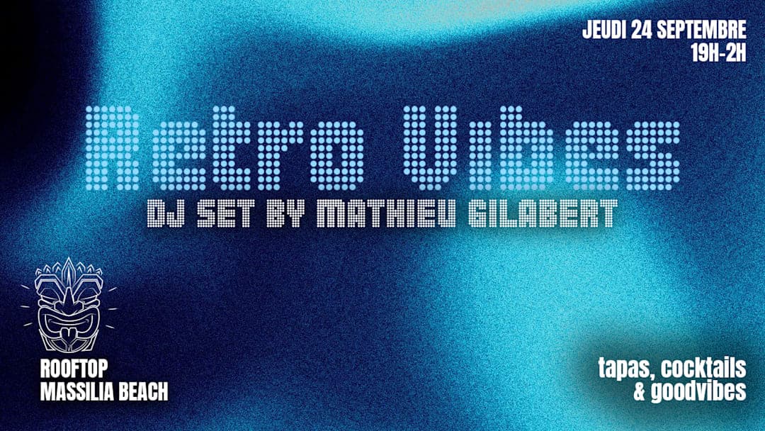 Retrovibes - Mathieu Gilabert