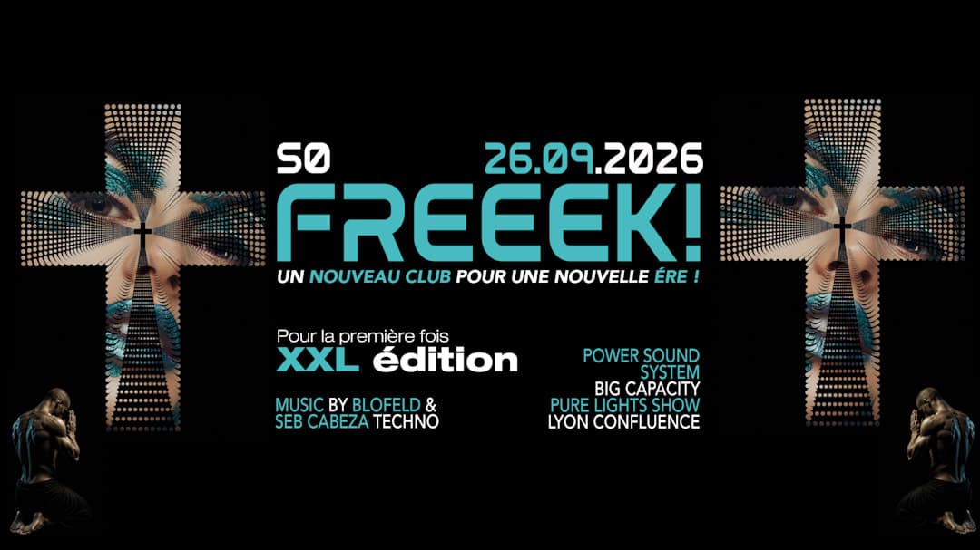 So Freeek ! XXL Edition