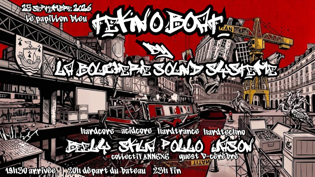 Tekno Boat by La Boucherie Sound Système