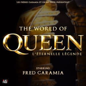 The World of Queen - L'Éternelle Légende