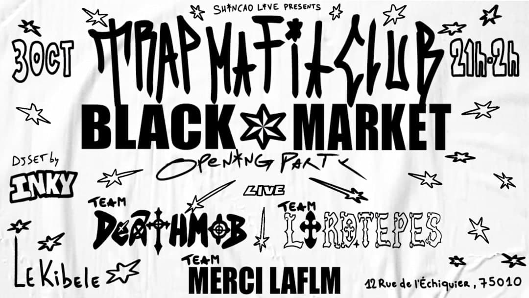 Trap Mafia Club: Black Market opening party