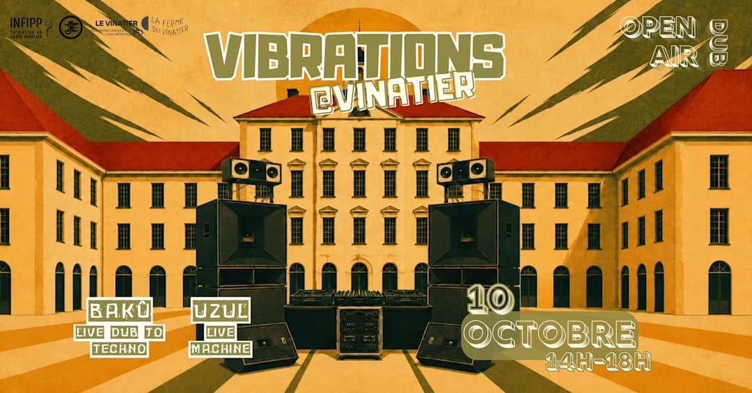 Vibrations @Vinatier (Bakû + Uzul)