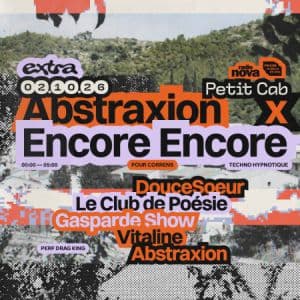 Abstraxion × Encore Encore - Pour Correns