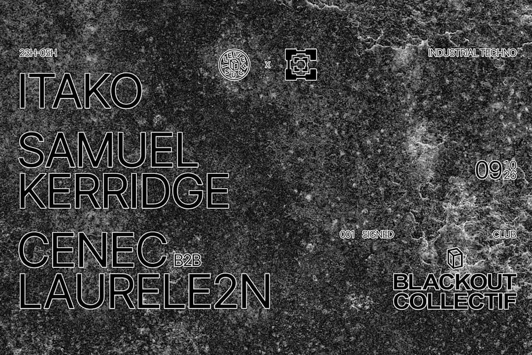 Blackout : Samuel Kerridge (Hybrid), Itako, Cenec b2b Laurele2n