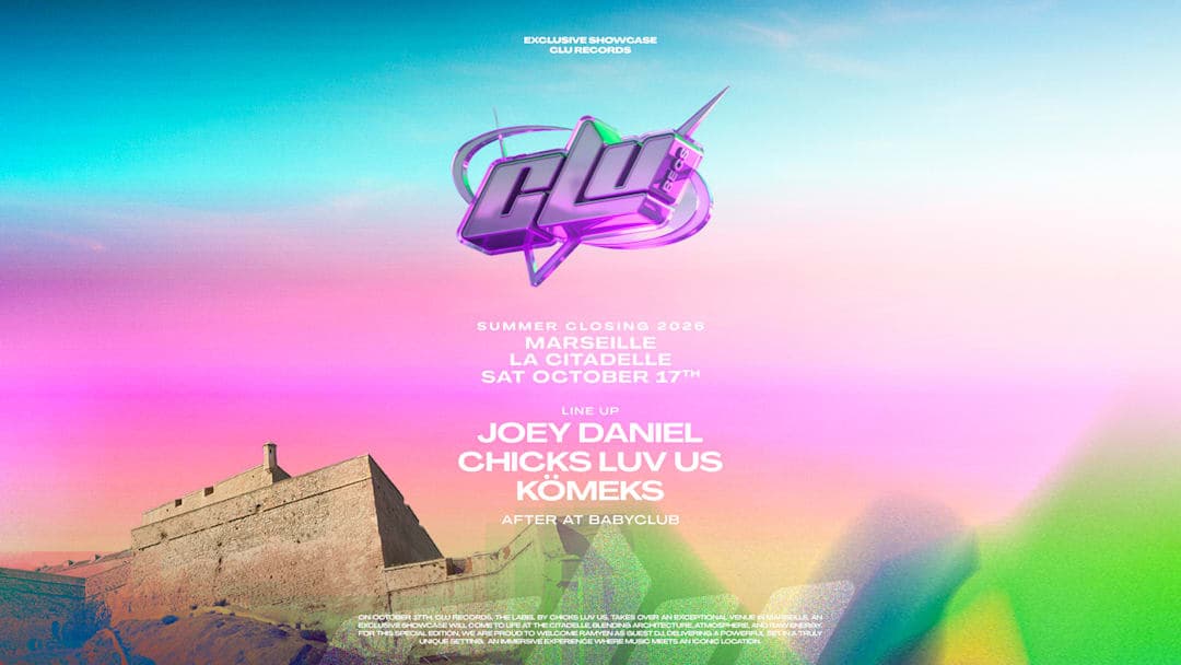 CLU Recs Closing : Joey Daniel & Kömeks