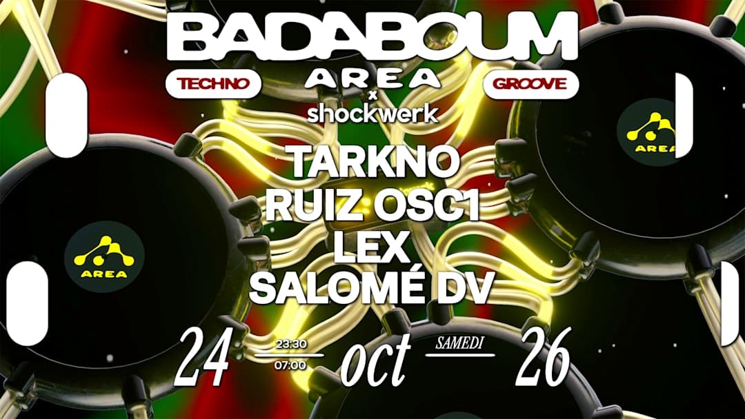 Area x Shockwerk : Tarkno, Ruiz Osc1, Lex, Salomé DV