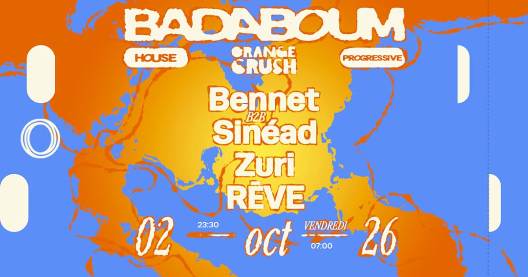 Orange Crush : Bennet b2b Sinéad, Zuri, RĒVE