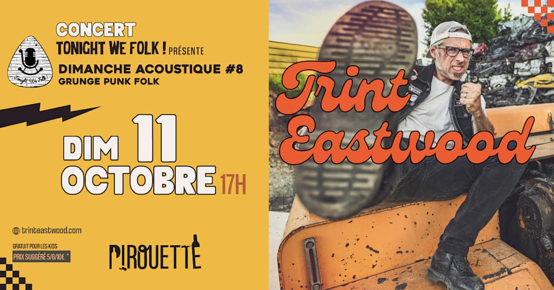 Trint Eastwood - Dimanche acoustique TonightWeFolk