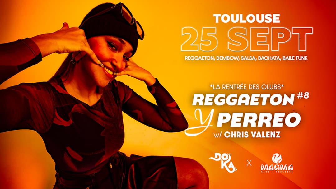 Doka : la rentrée reggaeton y perreo #8