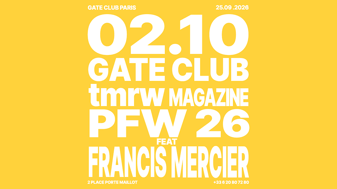 tmrw Magazine PFW 26 feat Francis Mercier