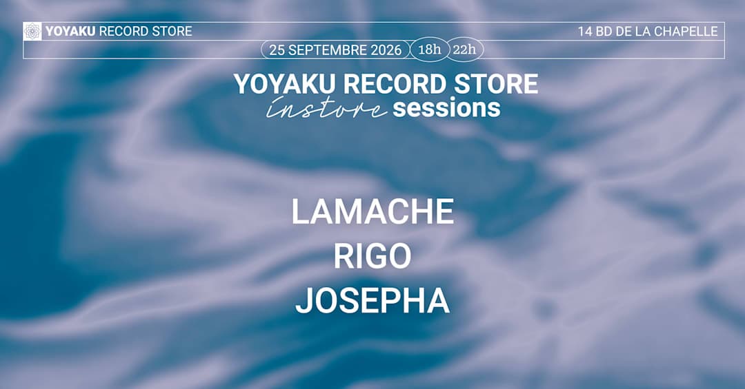 Instore Session with Lamache, RIGO and Josepha