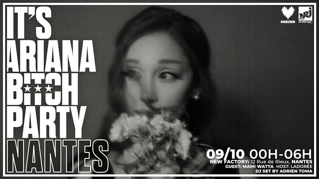 It's Ariana Bitch Party Nantes avec Mami Watta