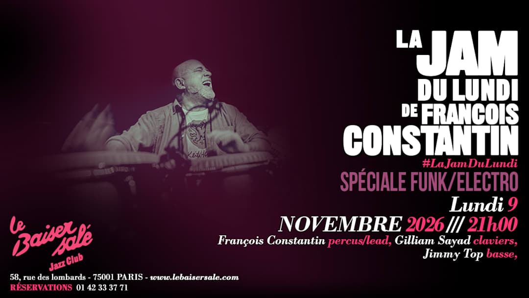 Jam de François Constantin : spéciale funk/electro