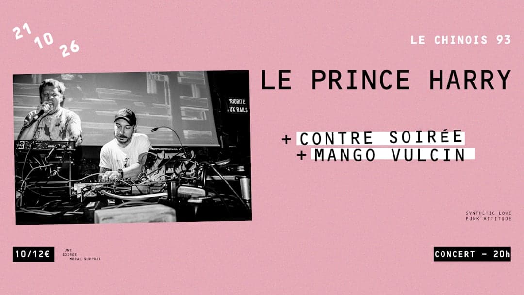 Le Prince Harry (BL) + Contre Soirée + Mango Vulcin