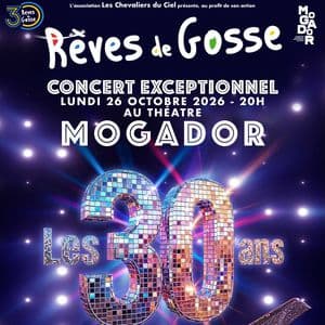 Les 30 ans de Rêves de Gosse