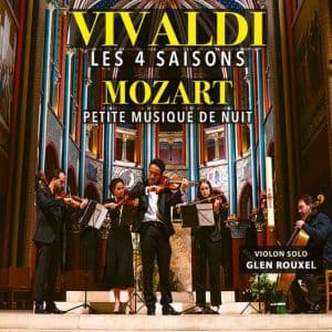 Les 4 Saisons de Vivaldi Intégrale / Petite Musique de Nuit de Mozart