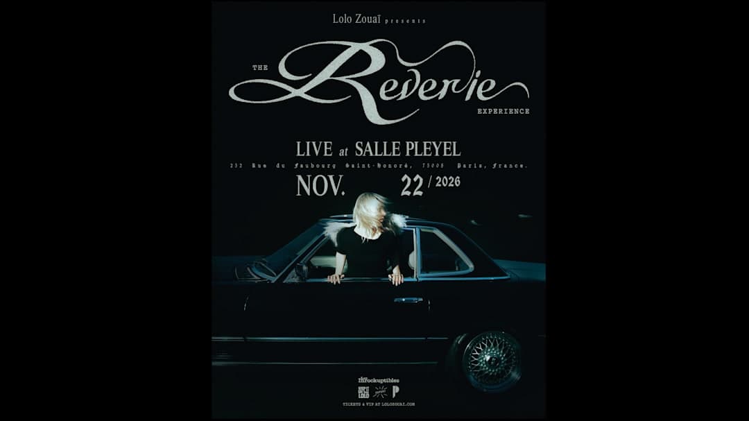 Lolo Zouaï presents The Reverie Experience