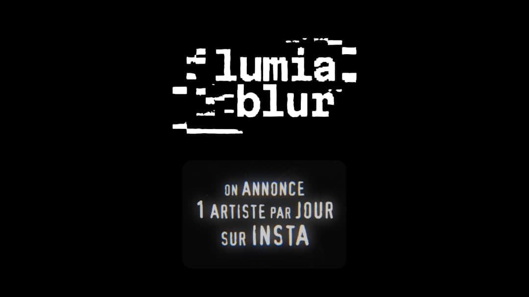 Lumia "Blur" : UK garage, bass, break