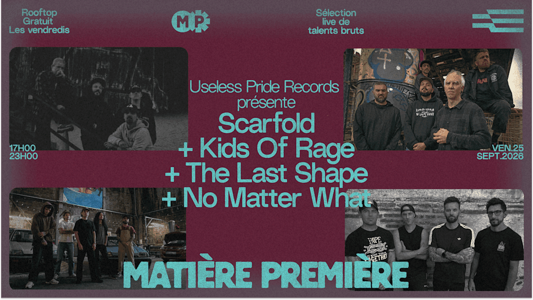Matière Première 14 - Useless Pride Records : Scarfold & More