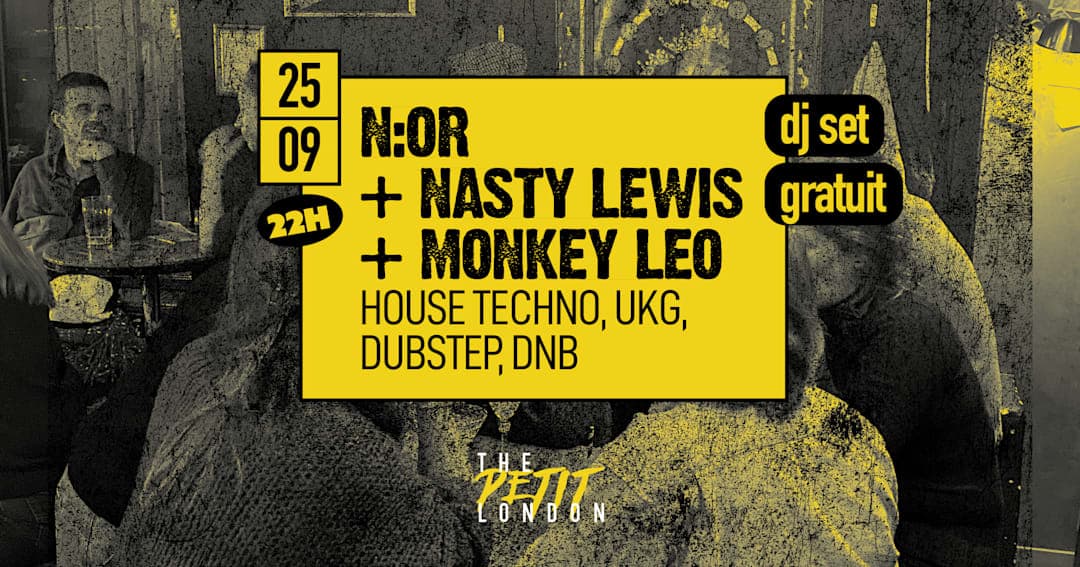 N:OR + Nasty Lewis + Monkey Leo